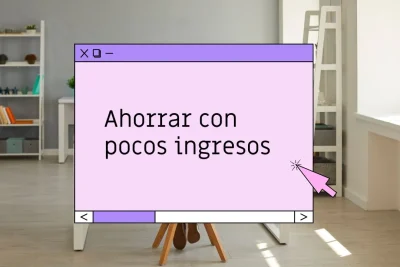 Cómo ahorrar con pocos ingresos