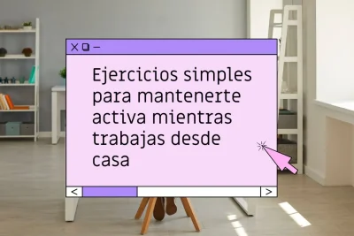 Ejercicios para trabajar desde casa