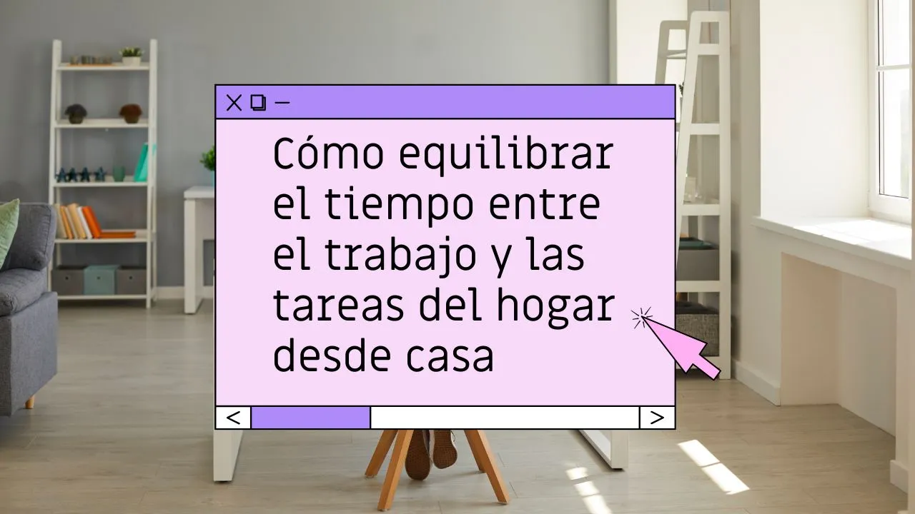 Cómo dividir el tiempo entre el trabajo y la casa